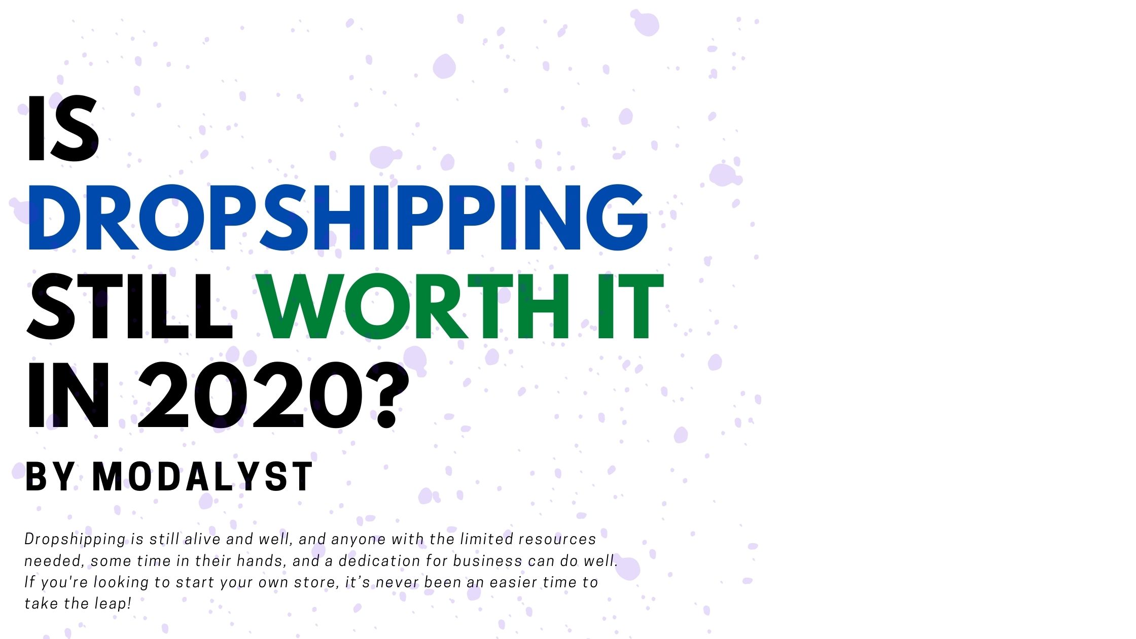Is dropshipping worth it?